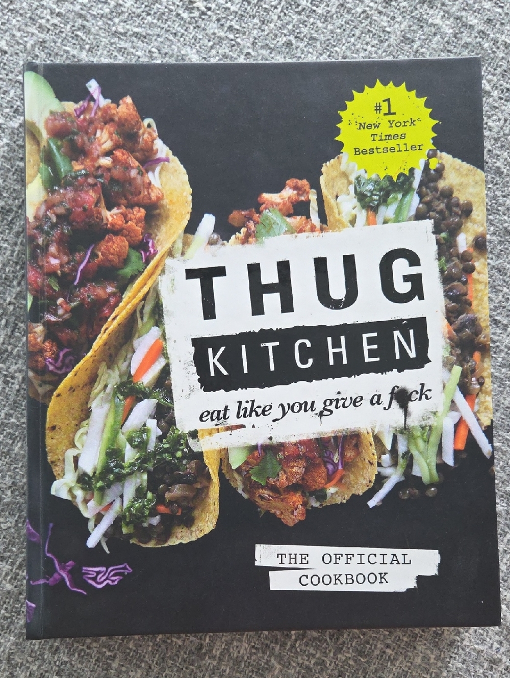 Thug Kitchen Vegan Cookbook Hardcover